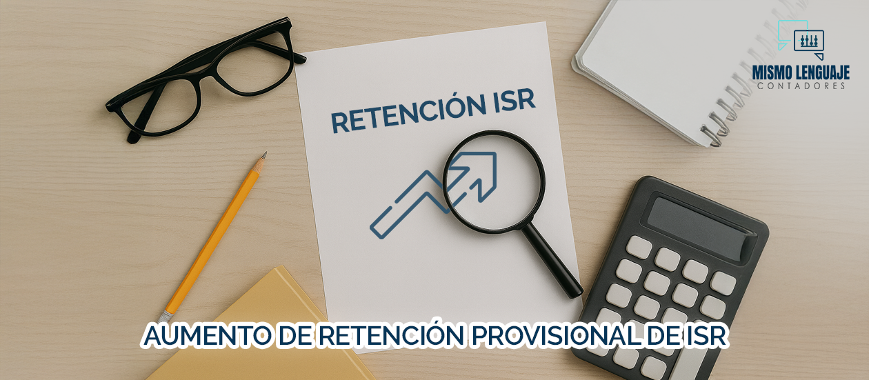 Aumento de retención provisional del ISR