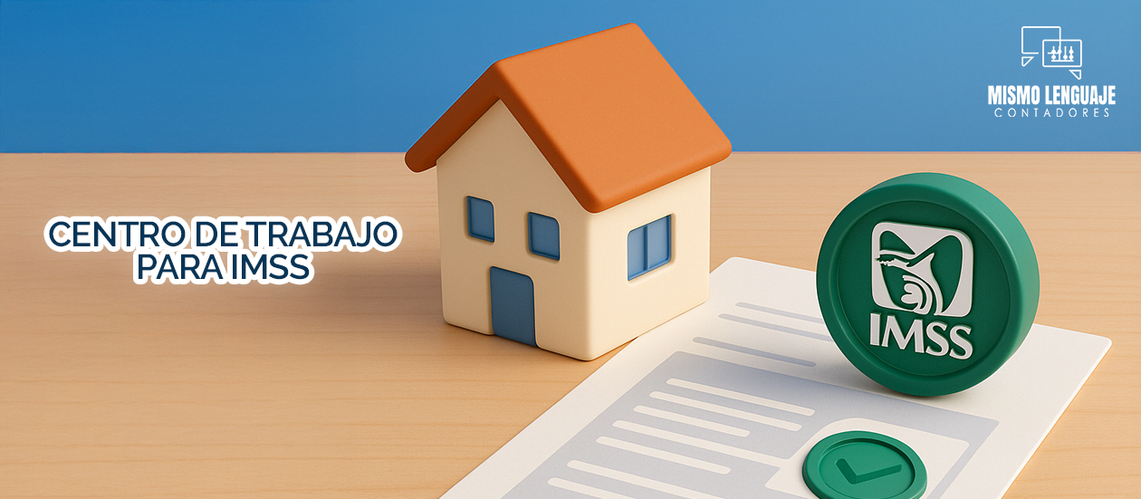Qué es el centro de trabajo para el IMSS.