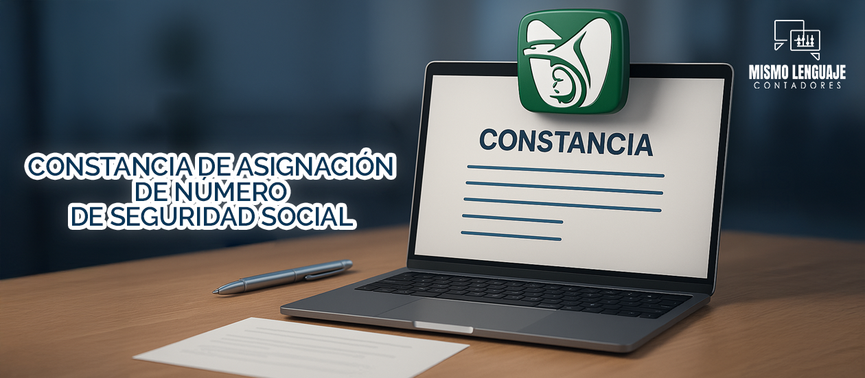 ¿Qué es la constancia de asignación del número de seguridad social?