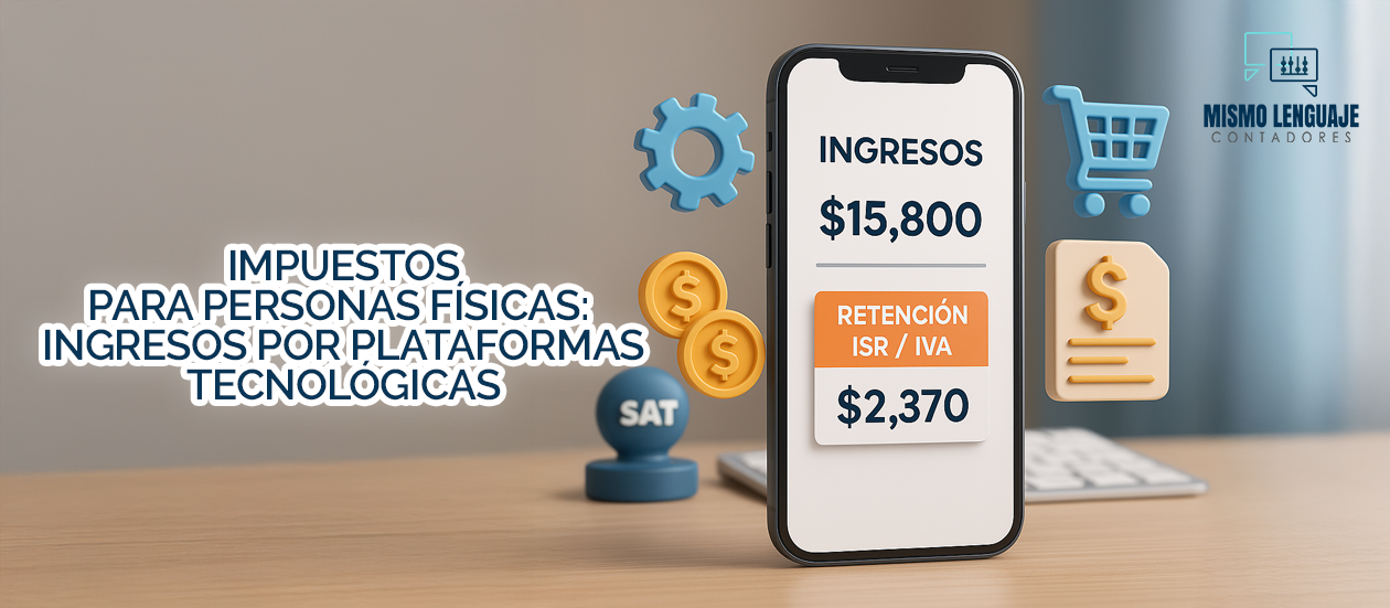Impuestos por ingresos en plataformas tecnológicas a personas físicas