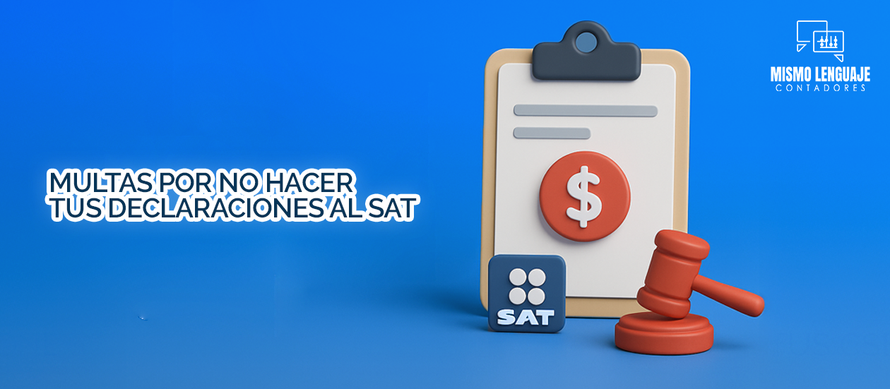 Multas por no declarar al SAT