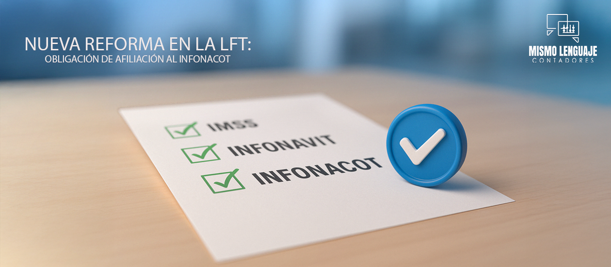 Reforma LFT: Guía sobre la afiliación obligatoria de centros de trabajo al INFONACOT.