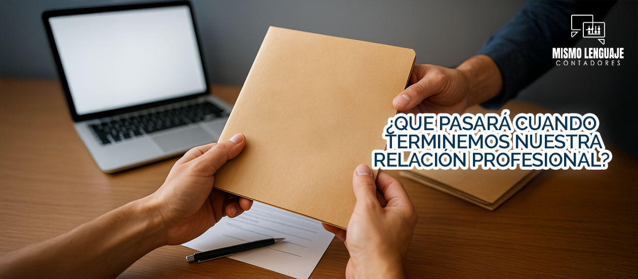 Término de relación profesional con Contadores Mismo Lenguaje